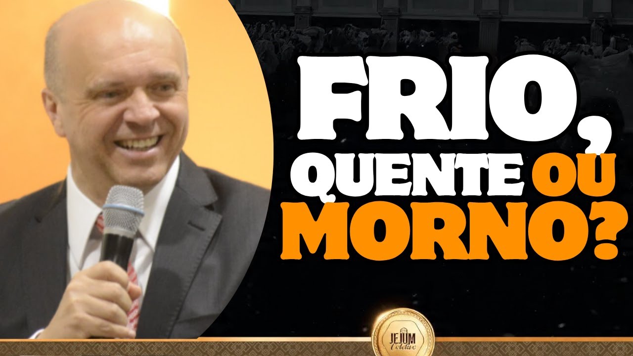 Frio, Quente ou MORNO? Descubra Se Você Vive Como Laodiceia | Bispo Adilson Silva