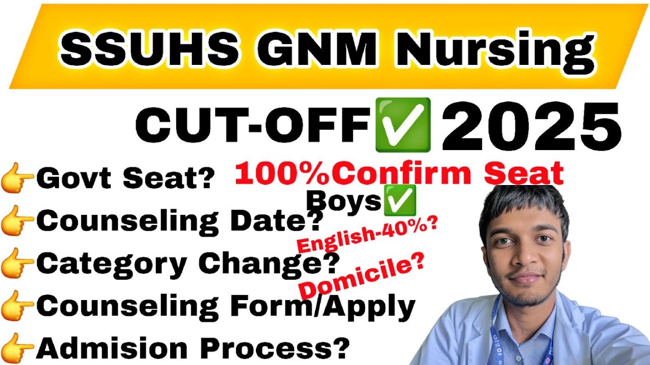 SSUHS GNM Nursing Cut-Off 2025✅Counselling Date and Eligibility,Documents✅#ssuhs #gnmnursing 