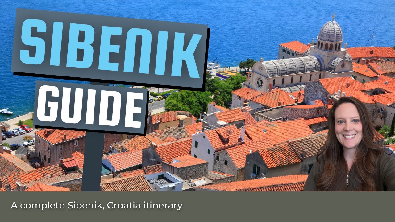 Sibenik, Croatia complete travel guide