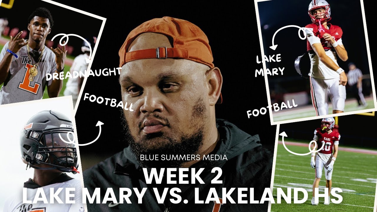 Cinematic Recap : Lakeland High School @ Lake Mary - HS Football | Week 2