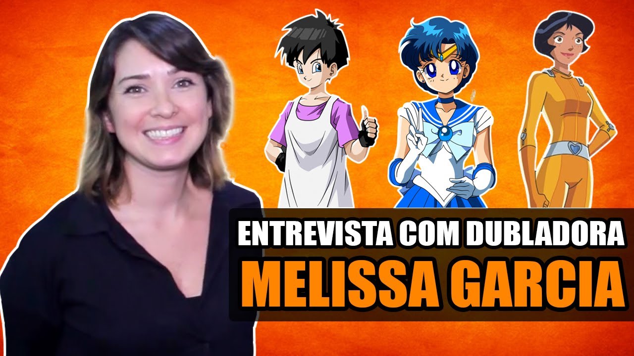 DUBLADORA MELISSA GARCIA (Alex, Sailor Mercúrio) | Entrevista Canal Making Of #75