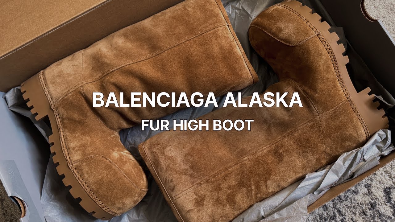 Balenciaga Alaska Fur Boot – Unboxing, Sizing, Review