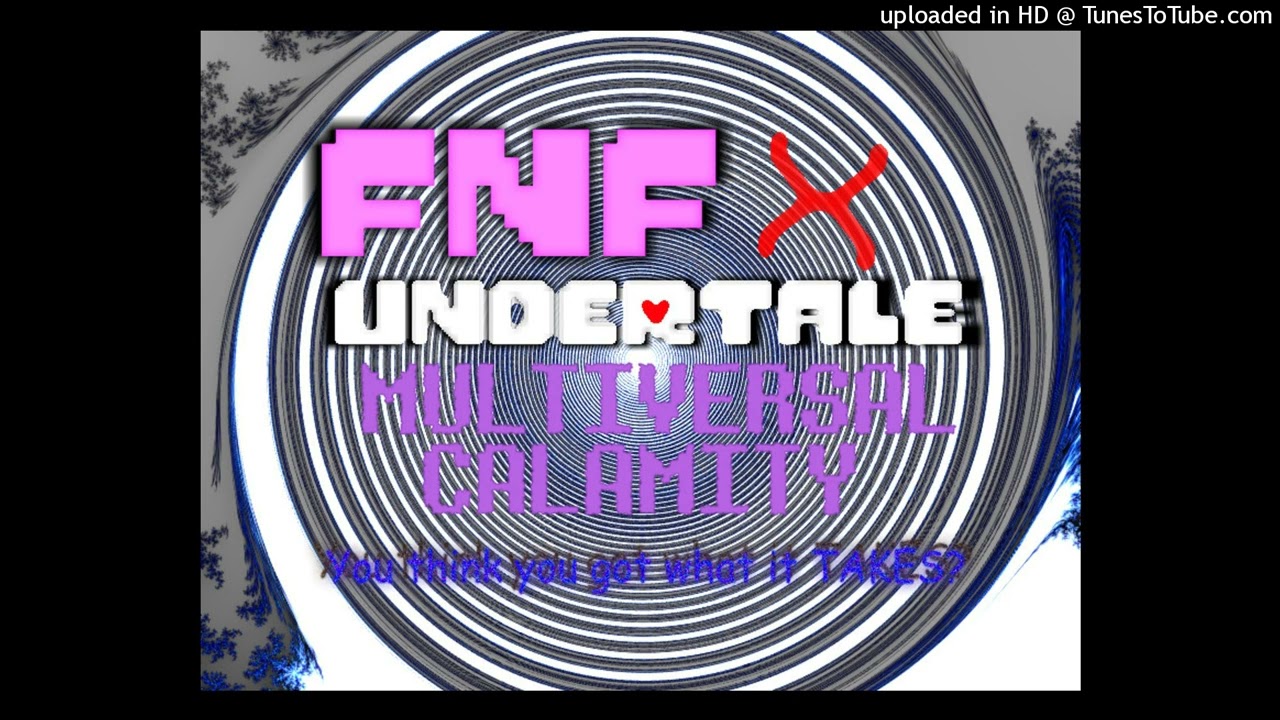 FNF X UNDERTALE AU - MULTIVERSAL CALAMITY : VHS Sans song unfinished teaser