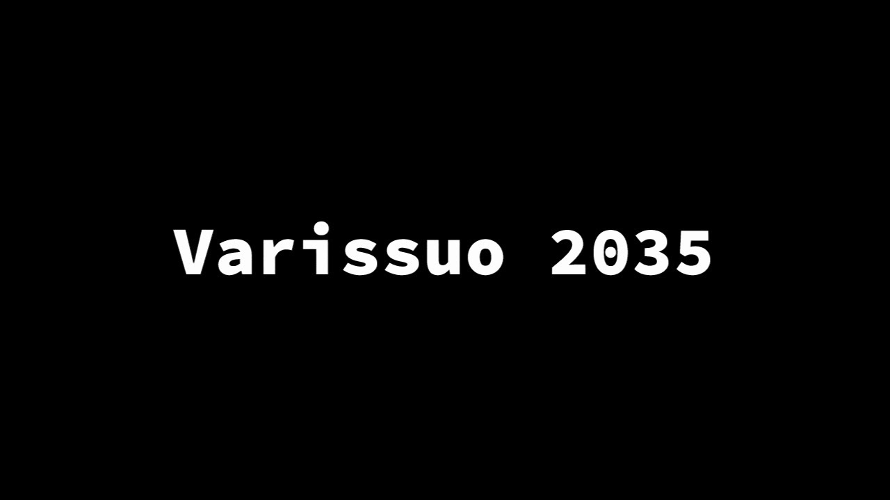 Varissuo 2035. Ohjaajan versio