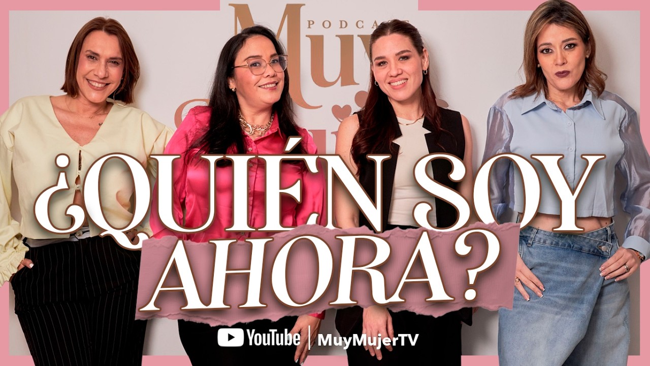 👄¡MUJERES REINVENTÁNDOSE EN CADA ETAPA DE LA VIDA!👄Muy Mujer EP1
