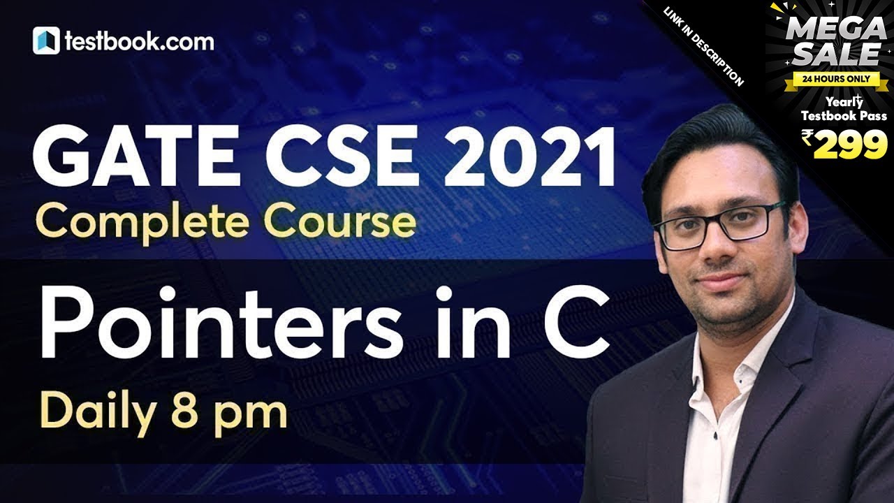 #6 GATE CSE 2021 | Pointers in C Programming | GATE Online Classes by Himanshu Kaushik