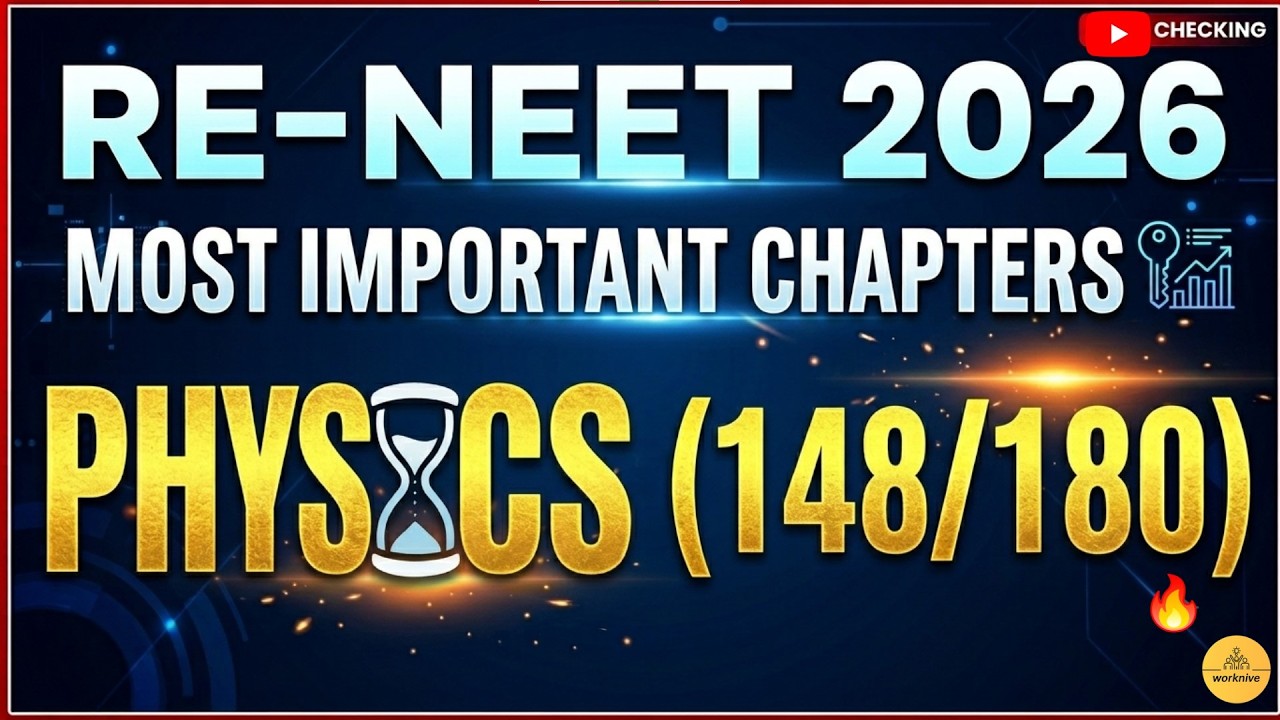 RE-NEET 2026: PHYSICS Most Important Chapters! 🔥 148/180 Marks Strategy 🚀