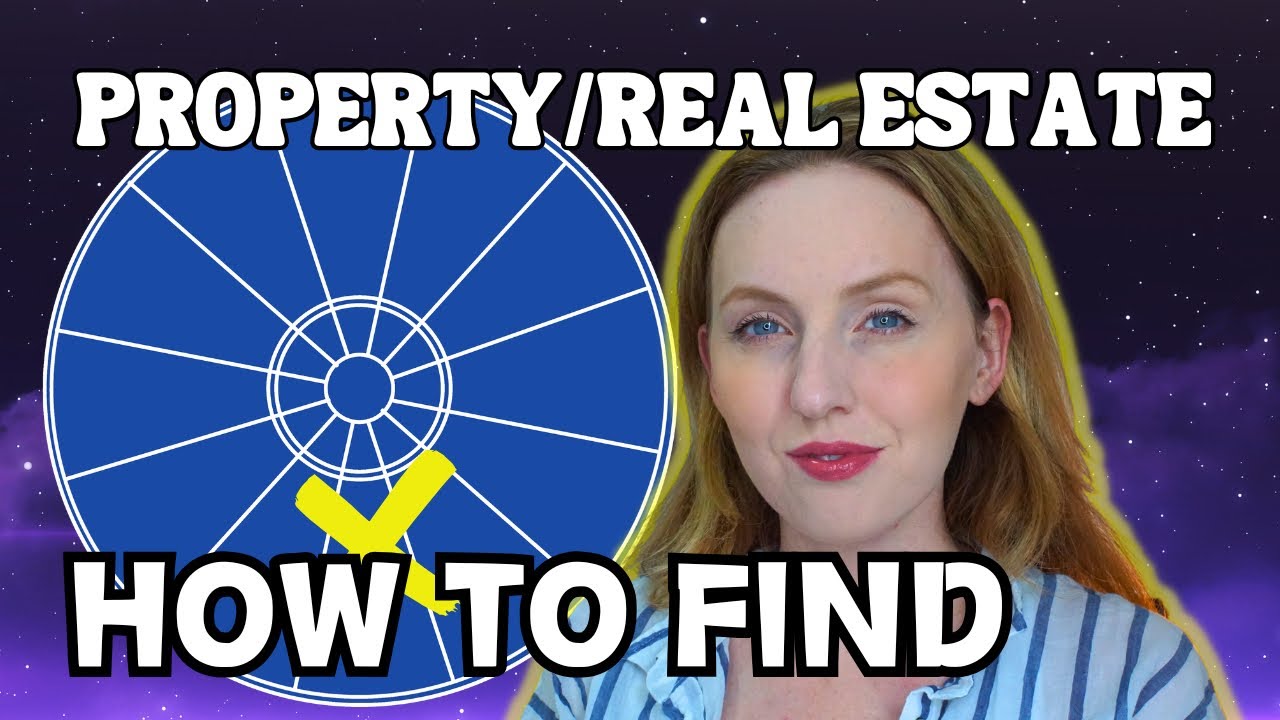 How to Find Property & Real Estate Using Astrology: Birth Chart Deep Dive!