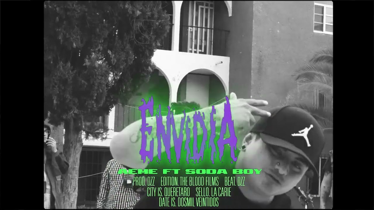 AEME|Envidia Ft. Soda Boy|Prod.Dzz