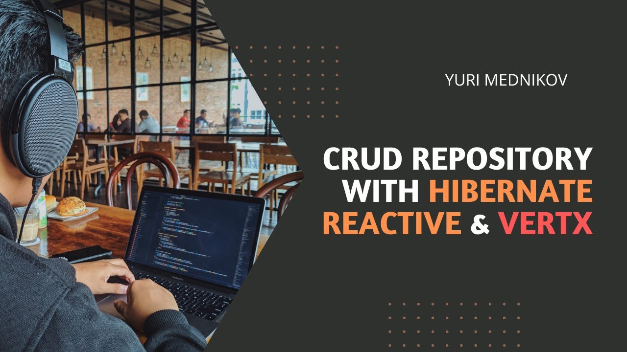 CRUD Repository with Hibernate Reactive and Eclipse Vertx