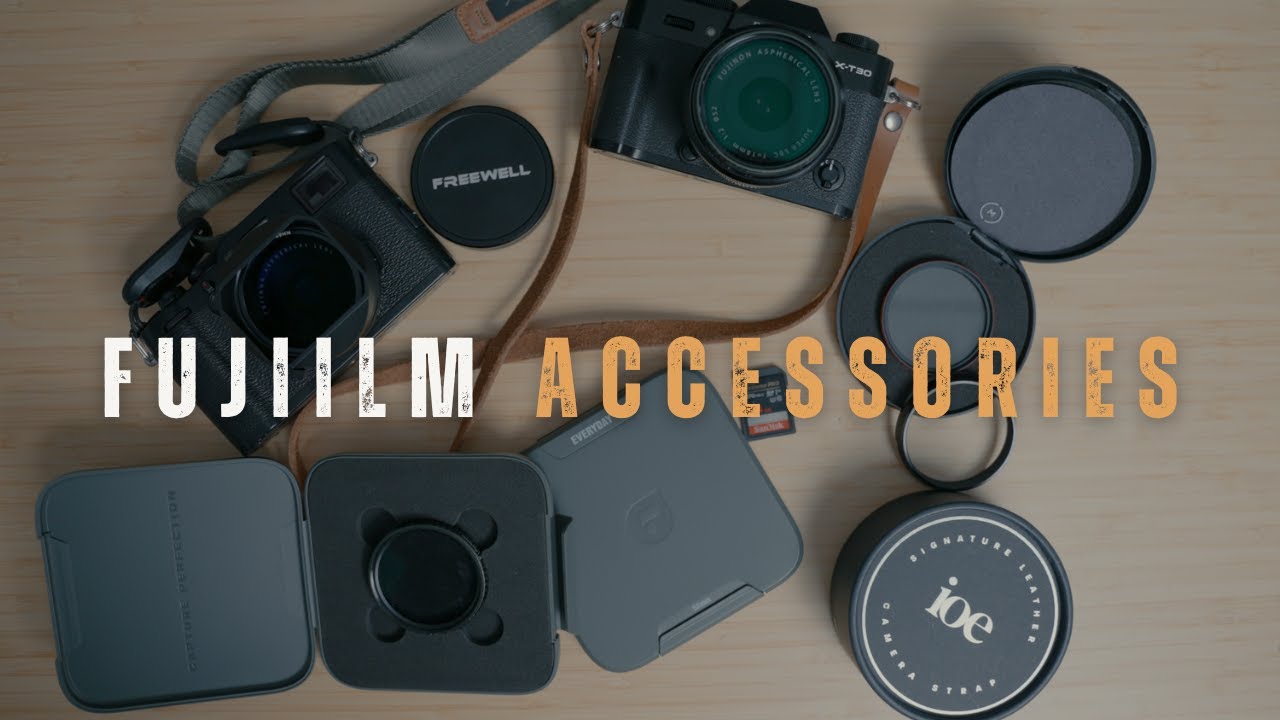 My FAVORITE Fujifilm Accessories | Fujifilm x100f & X-t30