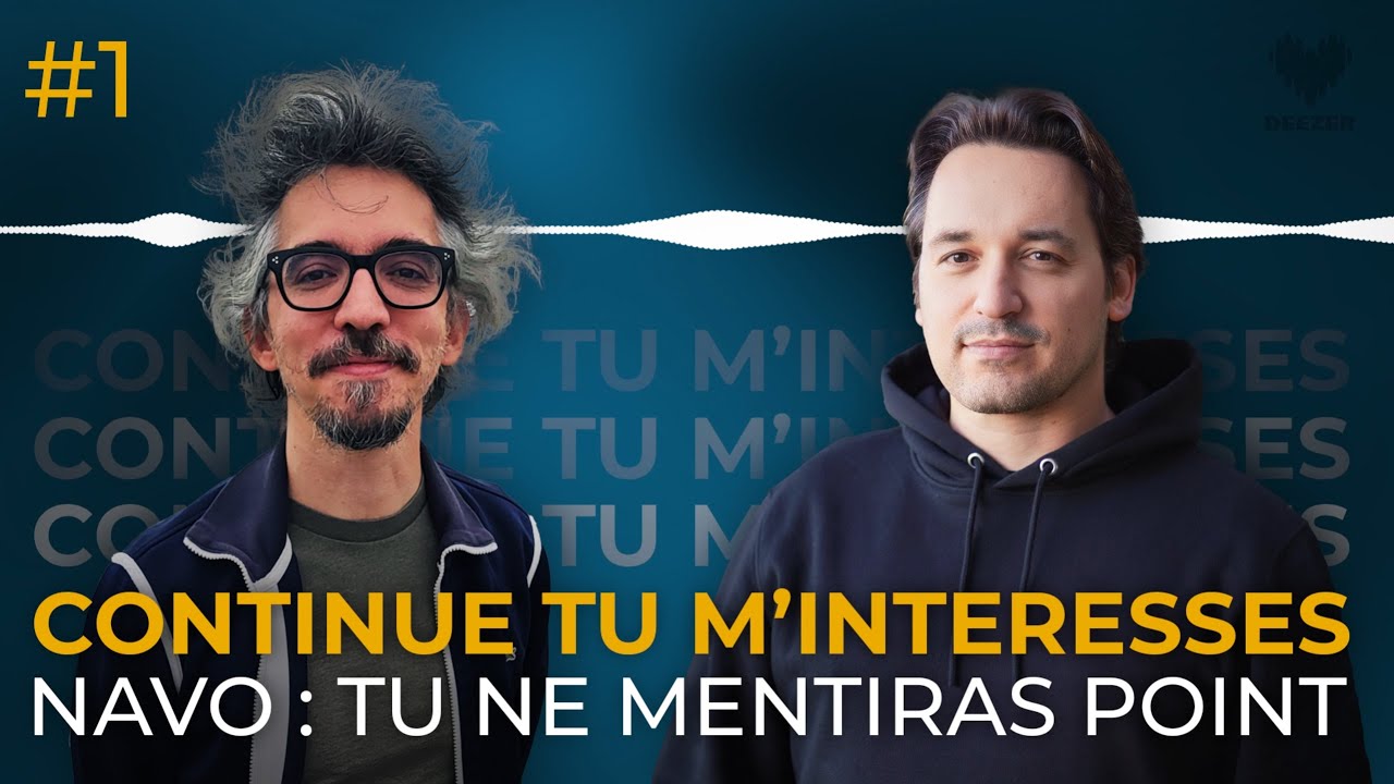 Continue tu m'intéresses, avec Navo : Tu ne mentiras point