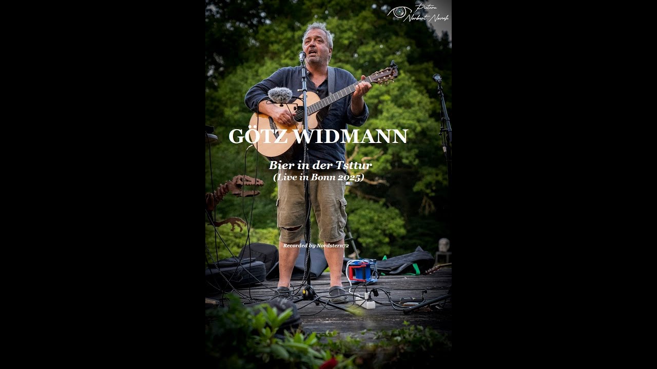 GÖTZ WIDMANN - Bier in der Tsttur (Live in Bonn 2025, 4K)