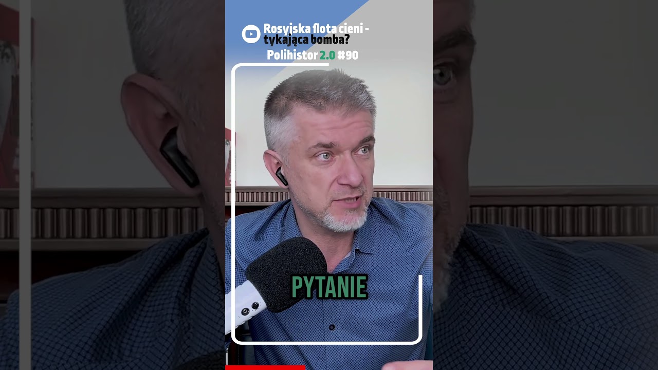 Rosyjska flota cieni - tykająca bomba?