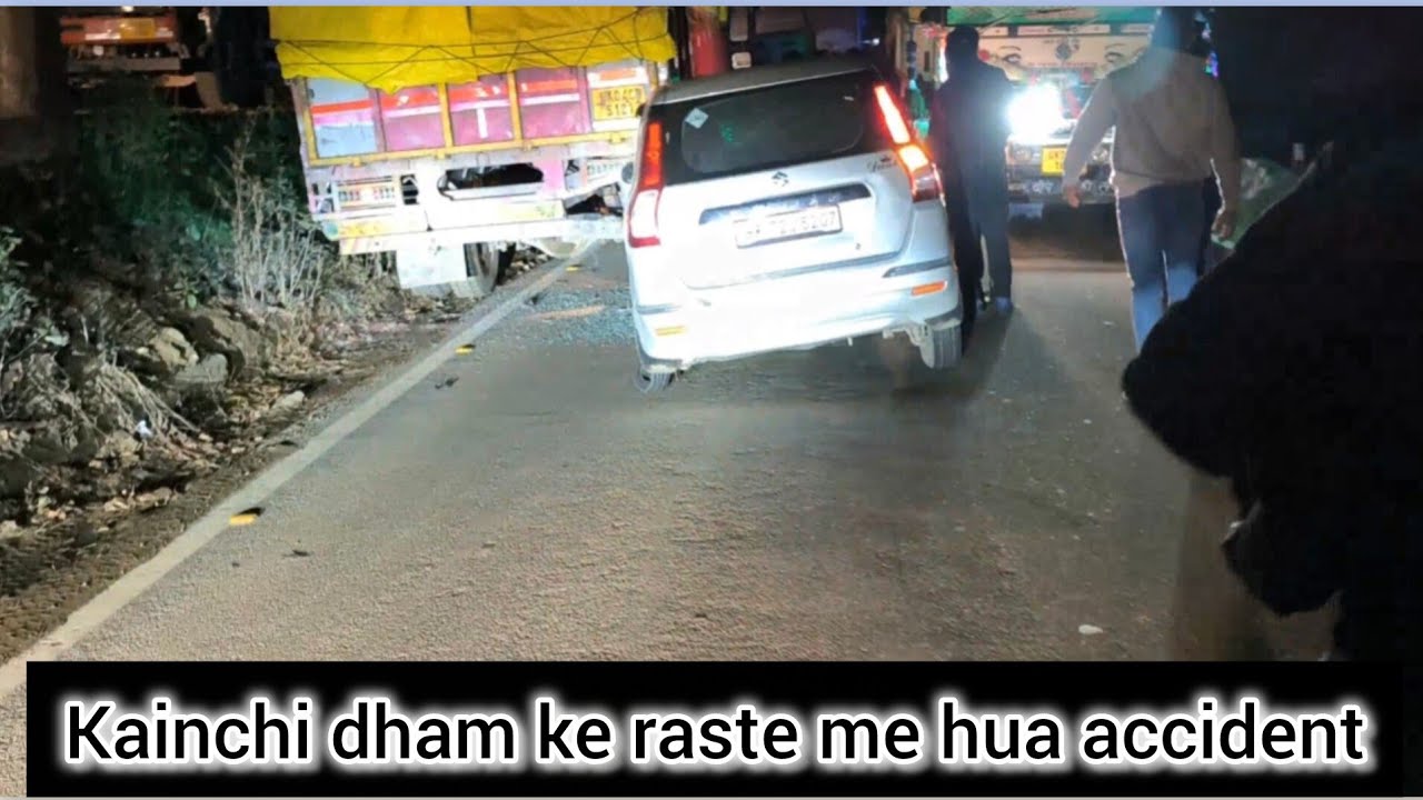 Lucknow to kainchi dham road trip pahado pe humare samne hua accident