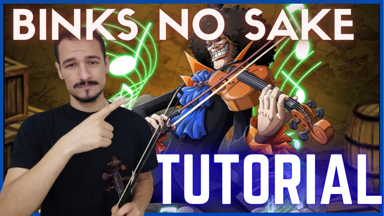 BINKS NO SAKE - One Piece - Como Tocar no violino - How to play on Violin - I TUTORIAL + PARTITURA I