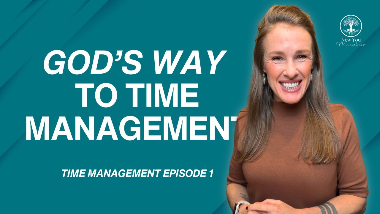 Time Management God’s Way