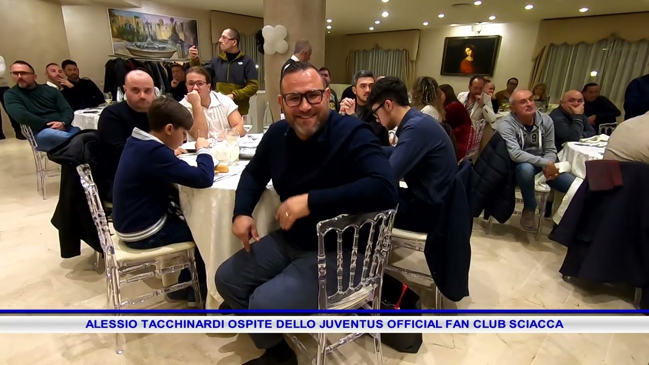 ALESSIO TACCHINARDI OSPITE DELLO JUVENTUS OFFICIAL FAN CLUB SCIACCA