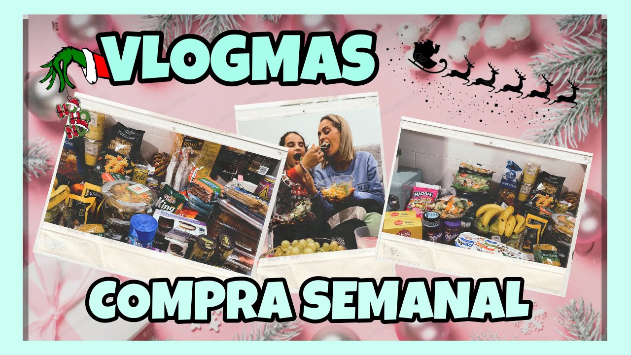 🎄COMPRA SEMANAL!🎄EMPEZAMOS HACER COMPRAS PARA NAVIDAD 🎁🛒