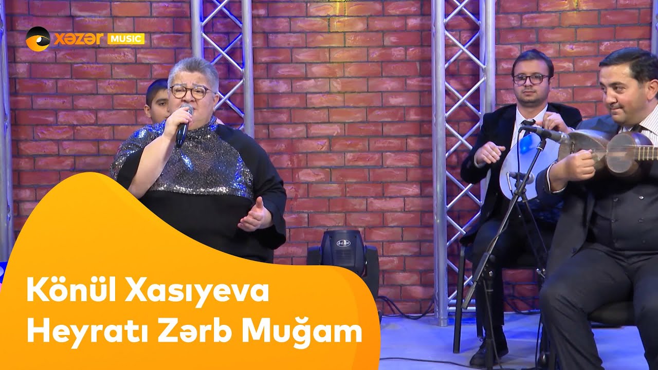 K&ouml;n&uuml;l Xasıyeva - Heyratı Zərb Muğam