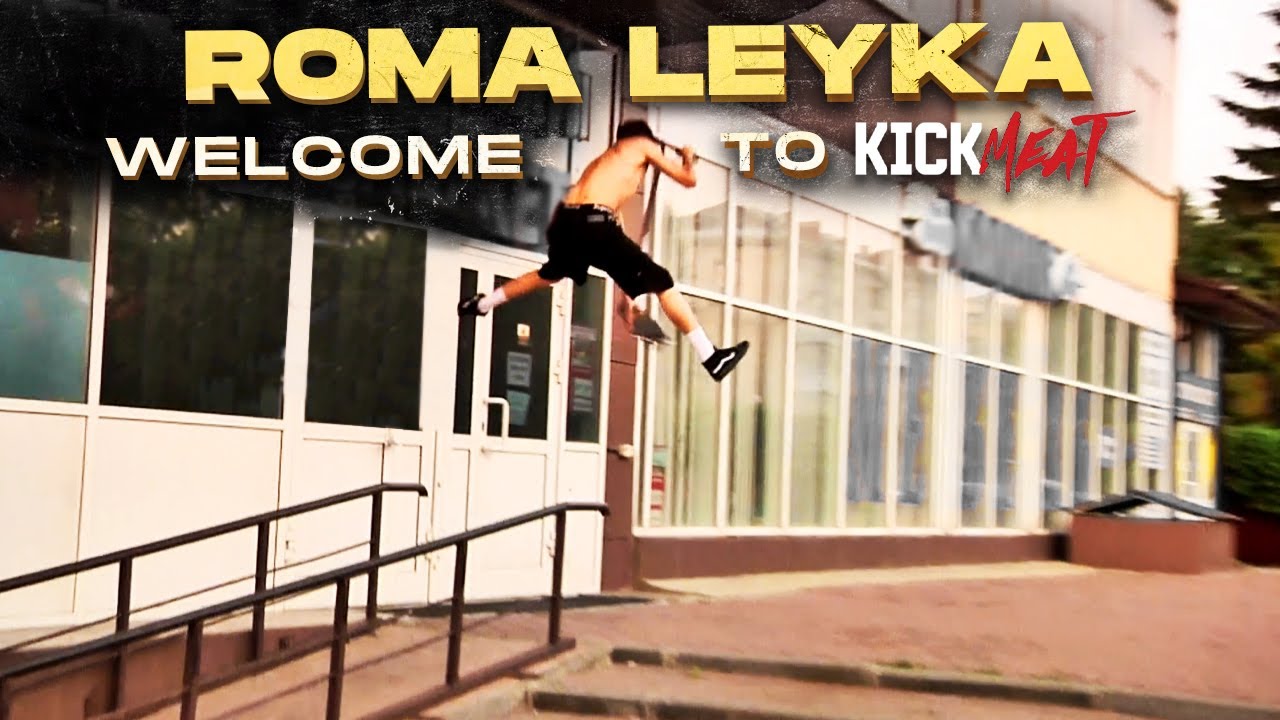 Roma Leyka | Welcome to Kickmeat Pro