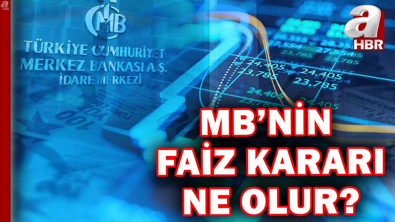 Merkez Bankası'nın yılın faiz kararı kararı ne olur? | A Haber