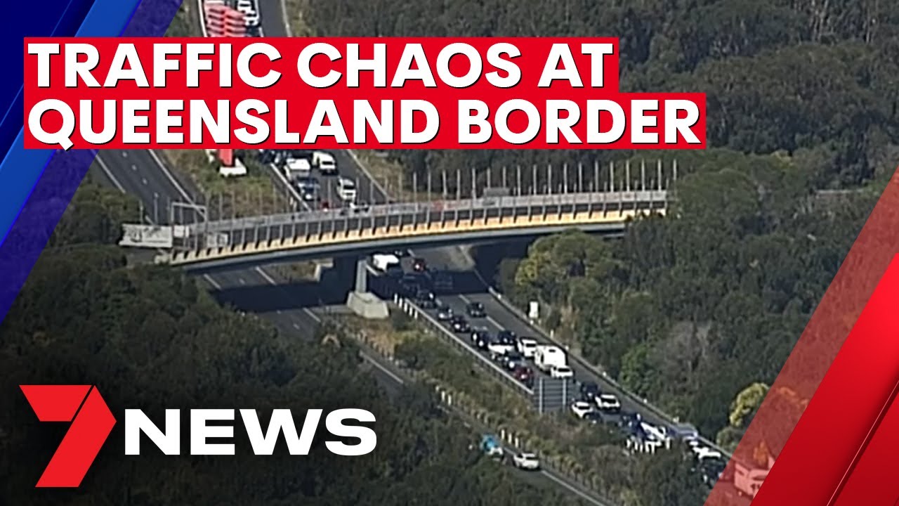 Coronavirus: Traffic chaos as southerners rush to Queensland ahead of border closure | 7NEWS