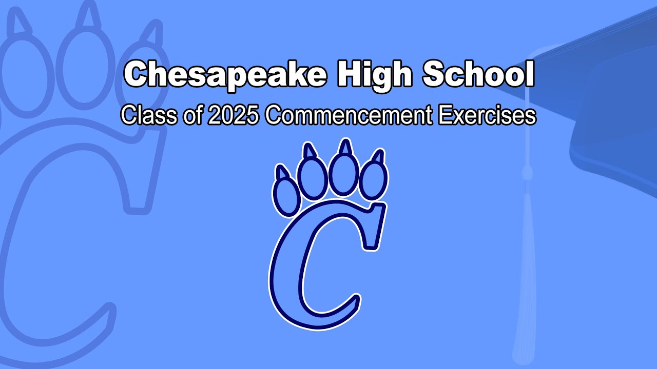 Chesapeake High School Commencement 2025