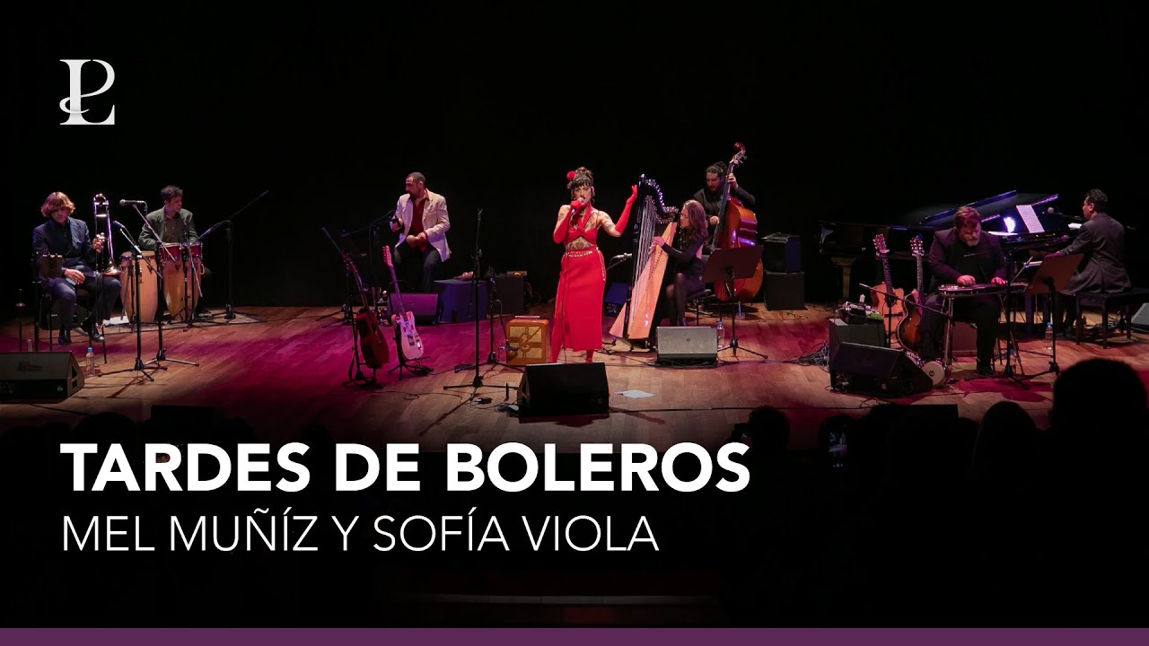 Tardes de boleros: Mel Muñíz y Sofía Viola
