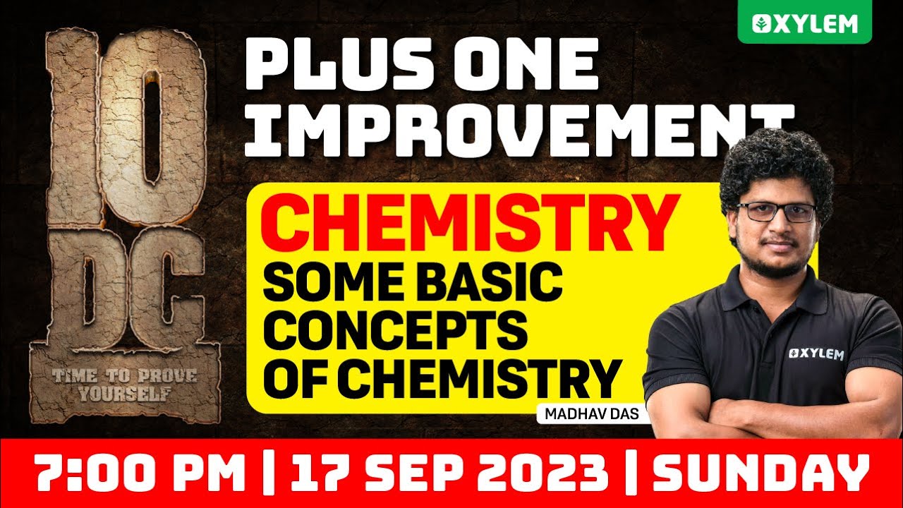 Plus One Improvement Exam - Chemistry - Some Basic Concepts of Chemistry | Xylem Plus Two