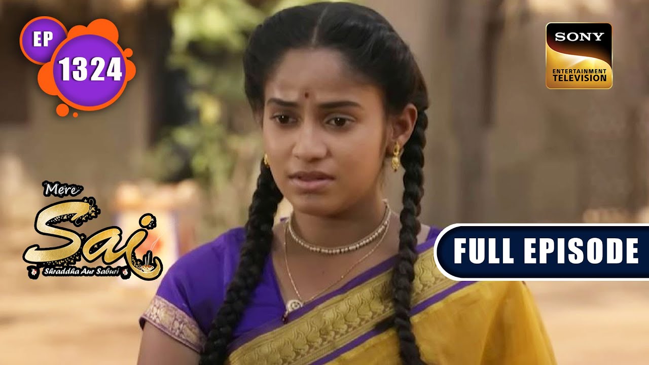 भक्त का विश्वास | Mere Sai - Ep 1324 | Full Episode | 7 Feb 2023