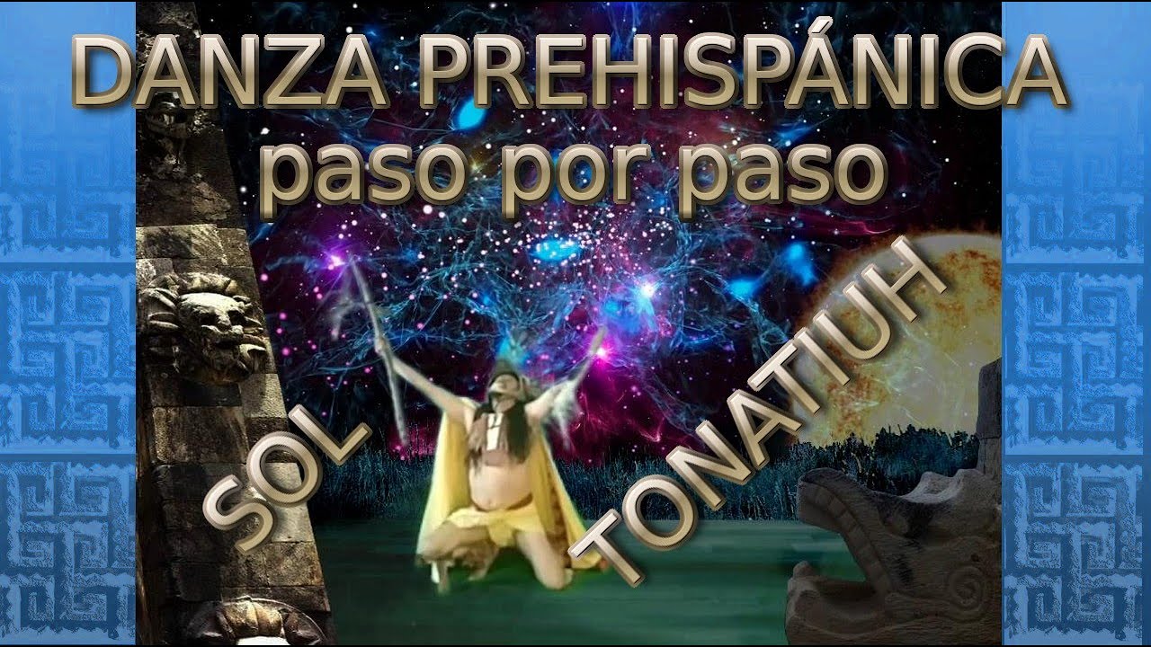 Danza prehispánica Tonatiuh Danza del Sol paso a paso. Prof Juan Fonseca http://4viento.info