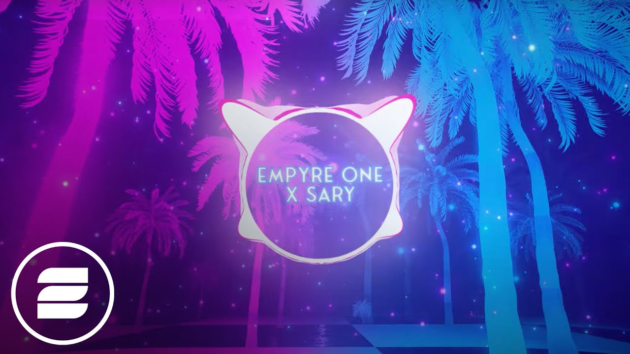 Empyre One x Sary - Dancing in Cancún (Official Music Video)