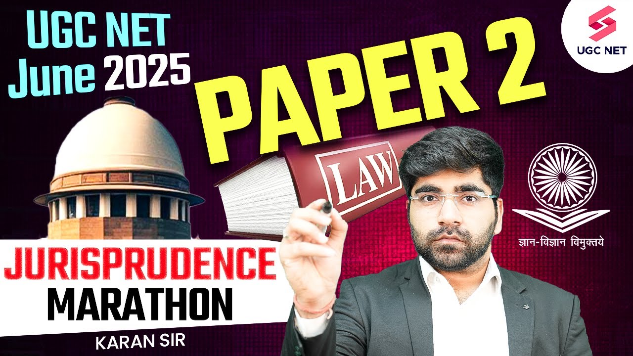 UGC NET Law Marathon Class 2025 | Complete Jurisprudence UGC NET | UGC NET Law Preparation By Karan