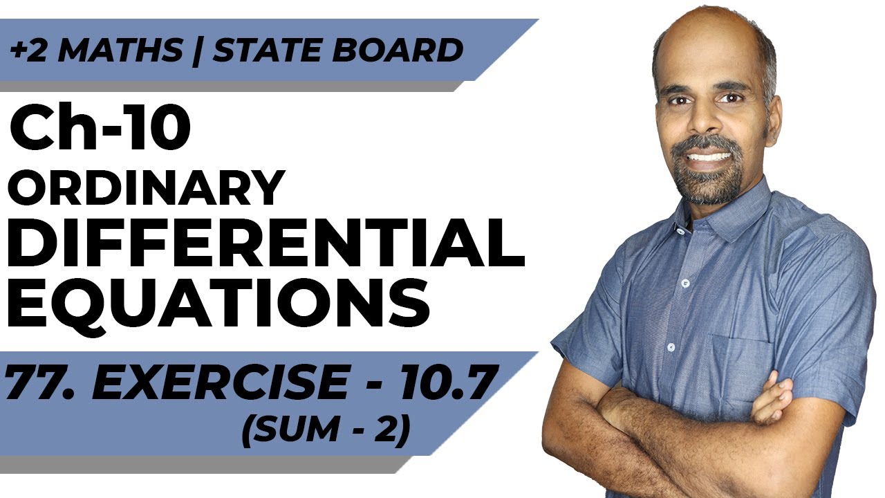 Class 12 | Ex - 10.7 | Sum No. 2 | Ordinary Differential Equations | State Board | ram maths