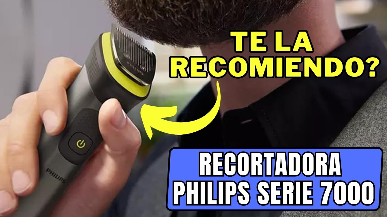 OPINI&Oacute;N Recortadora de Barba Philips serie 7000 Para Cara, Pelo, Orejas, Nariz y Cuerpo 14 en 1
