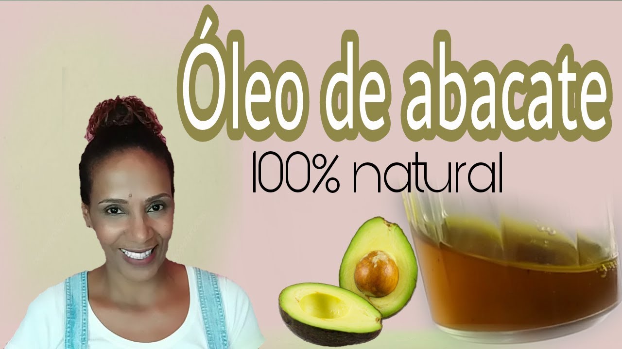 COMO FAZER ÓLEO DE ABACATE 100% NATURAL