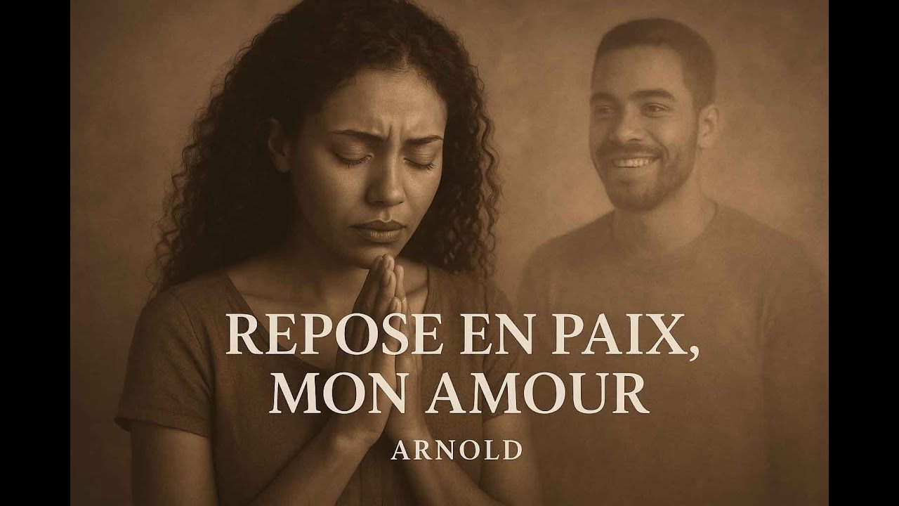 REPOSE EN PAIX, MON AMOUR ARNOLD