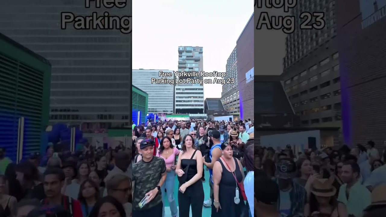 Todotoronto | Free Yorkville Rooftop Parking Lot Party #todotoronto #toronto #rooftopparty