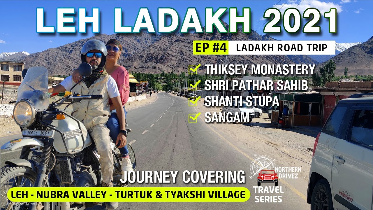 Leh Ladakh 2021 | Leh Sightseeing Beautiful Places in Leh | Day 6 | Travel Series | Ep 4 | #lehcity