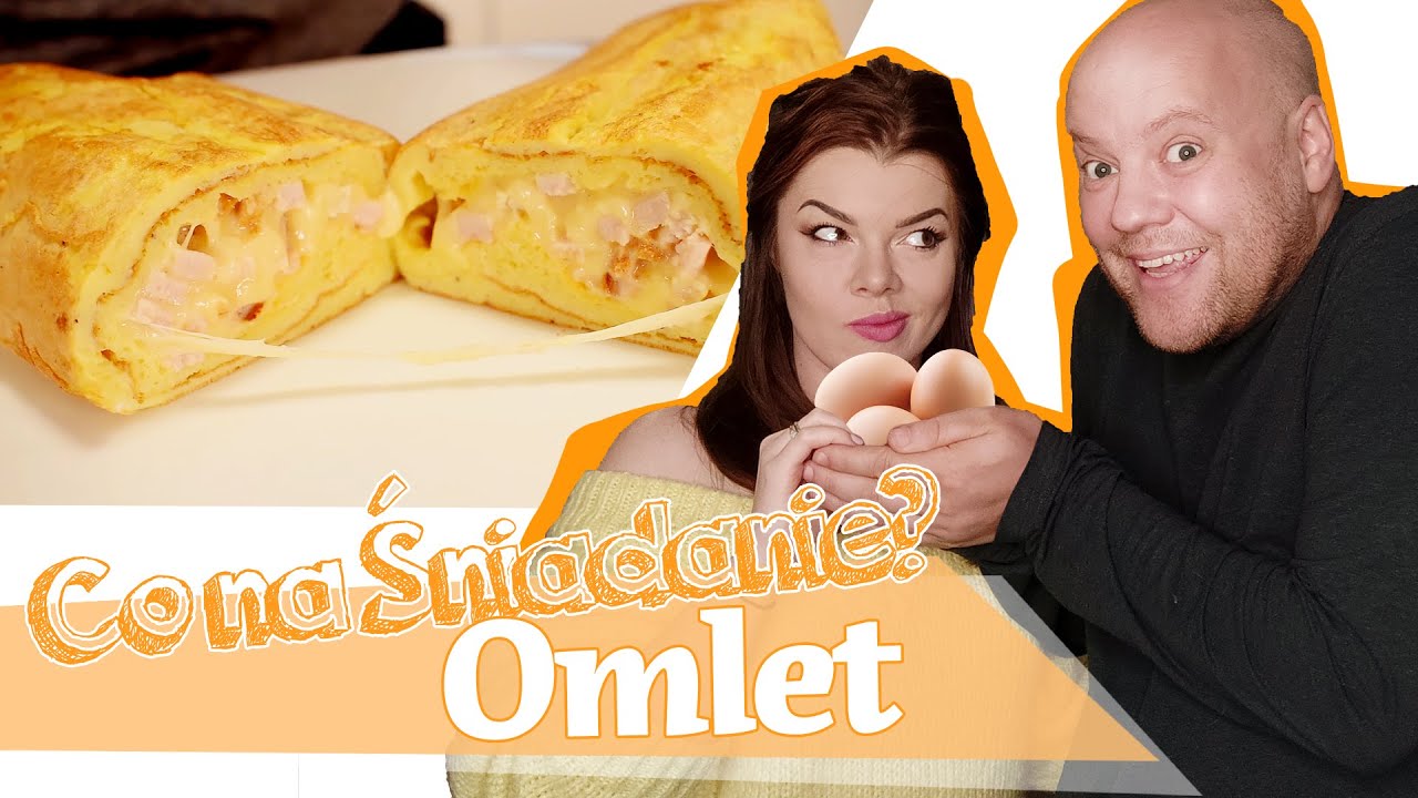 KULINARNE NIESPODZIANKI Pomysł na śniadanie OMLET KRZYSIA!