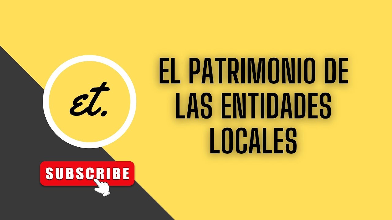El PATRIMONIO de las ENTIDADES LOCALES | deadet #derechoadministrativo #oposiciones