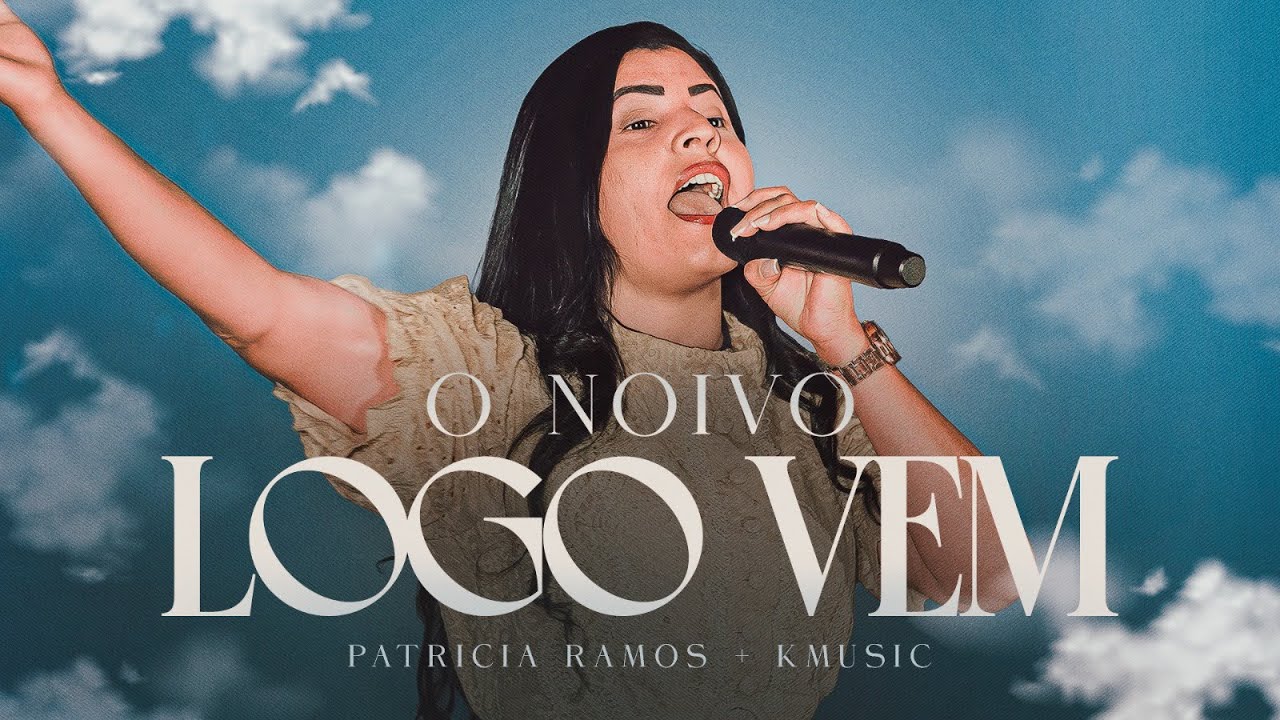 O Noivo Logo Vem | KMUSIC & Patricia Ramos