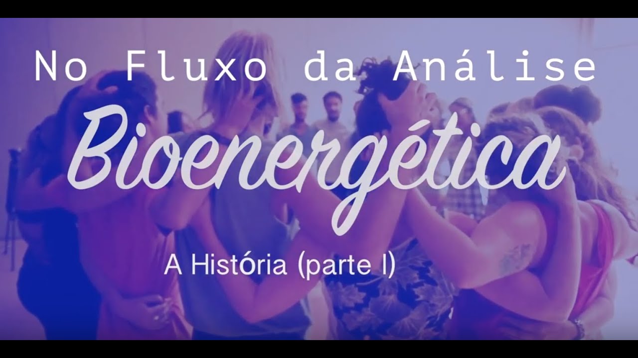 No Fluxo da An&aacute;lise Bioenerg&eacute;tica - Epis&oacute;dio 1