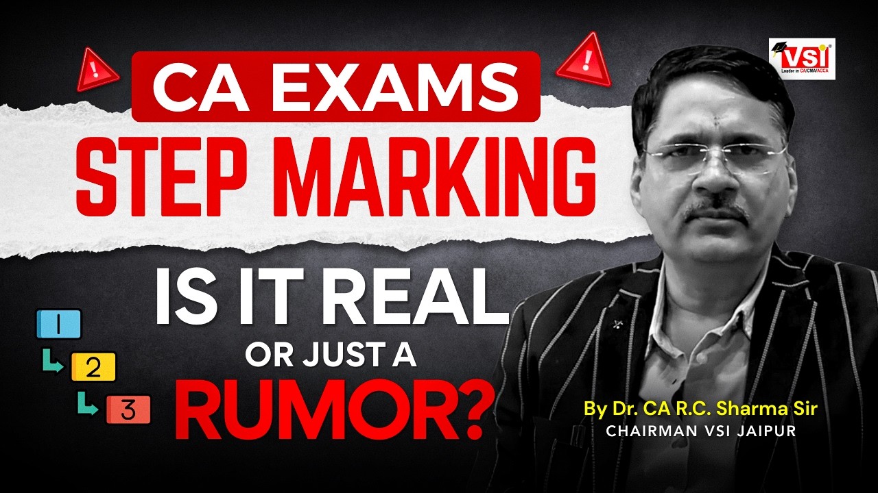 Step Marking in CA Exams – Is It Real or Just a Rumor?