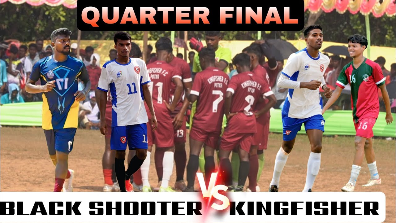 KINGFISHER POTKA VS BLACK SHOOTER QUARTER FINAL || RASCA RAWTRA LIVE MATCH