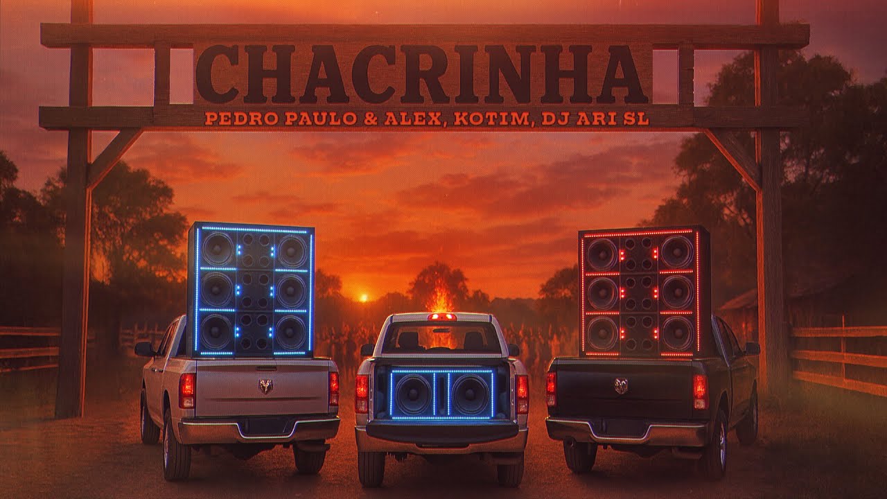 Pedro Paulo & Alex Part. Kotim, DJ ARI SL - CHACRINHA