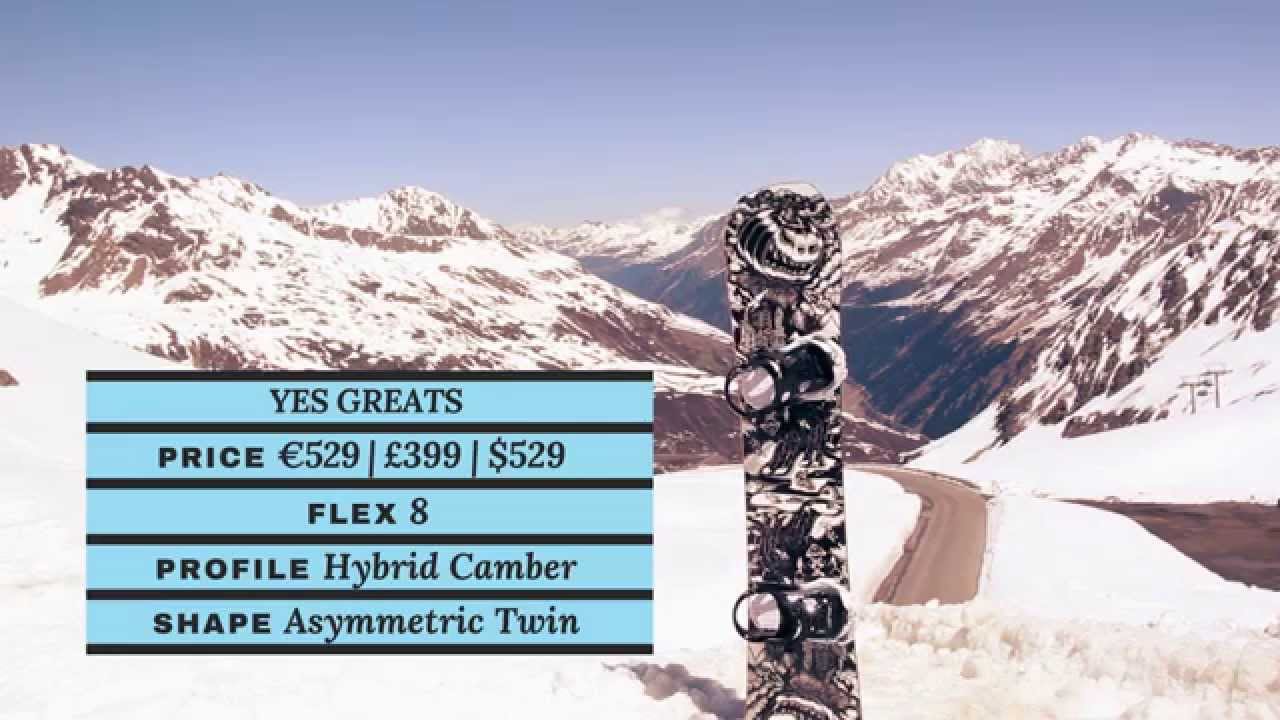 YES The Greats 2015-2016 Snowboard Review