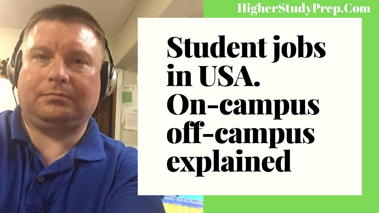 Student jobs in the USA. On-campus and Off-campus jobs. International students.