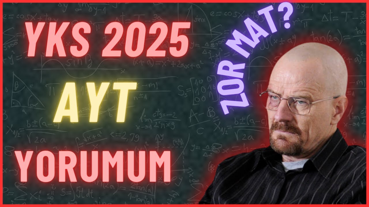 AYT 2025 YORUM (ZOR MATEMATİK)